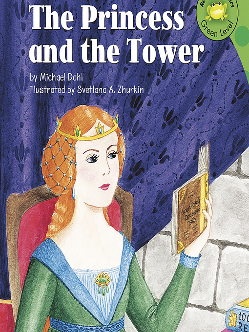 Title details for The Princess and the Tower by Michael Dahl - Available